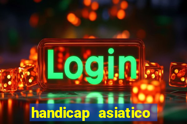 handicap asiatico 0.0 -0.5 bet365